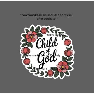 Child of God Sticker Floral Waterproof